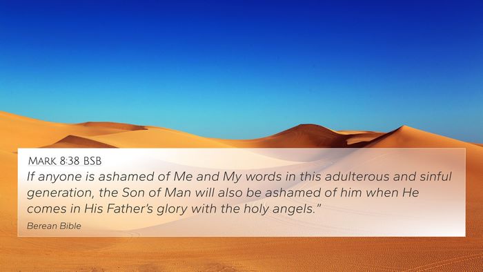Mark 8:38 BSB Bible Verse Image