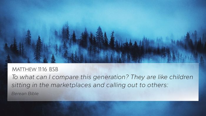 Matthew 11:16 BSB 4K Wallpaper - To what can I compare this generation? They are - 4K Wallpaper Bible Verse
