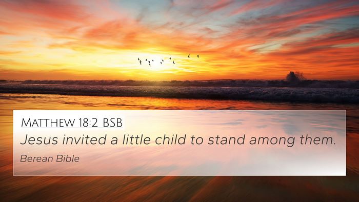 Matthew 18:2 BSB Bible Verse Image