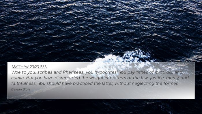 Matthew 23:23 BSB Bible Verse Image