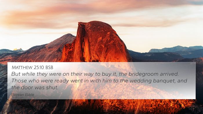 Matthew 25:10 BSB Bible Verse Image