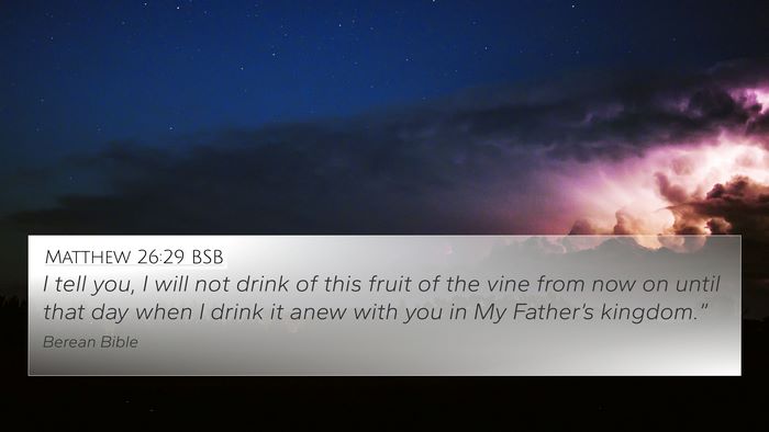 Matthew 26:29 BSB Bible Verse Image