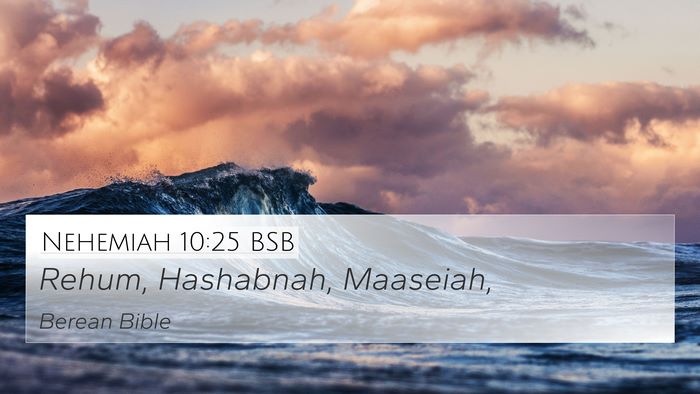 Nehemiah 10:25 BSB Bible Verse Image