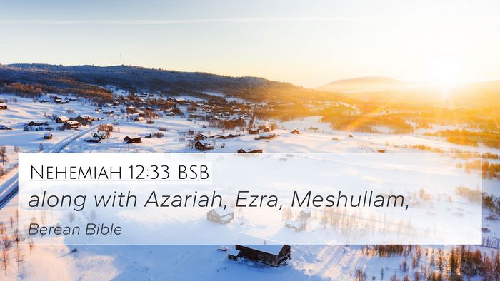 Nehemiah 12:33 BSB Bible Verse Image