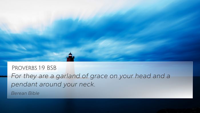 Proverbs 1:9 BSB Bible Verse Image