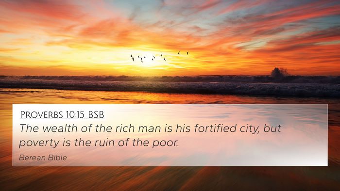 Proverbs 10:15 BSB Bible Verse Image