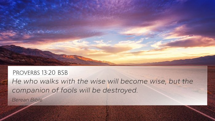 Proverbs 13:20 BSB Bible Verse Image