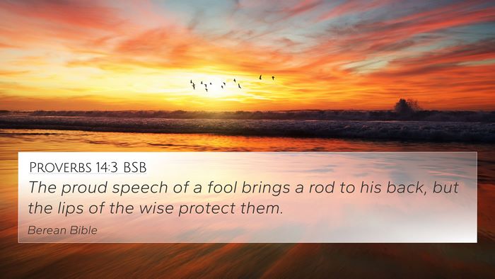 Proverbs 14:3 BSB Bible Verse Image