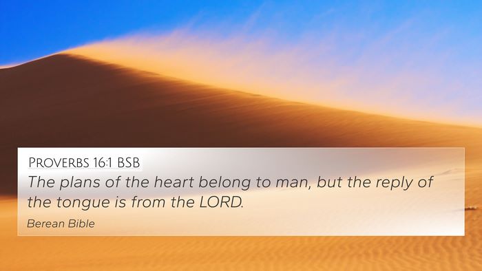 Proverbs 16:1 BSB Bible Verse Image