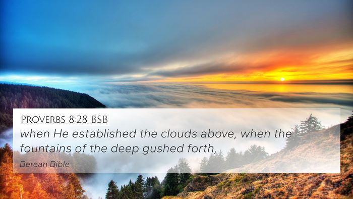 Proverbs 8:28 BSB Bible Verse Image