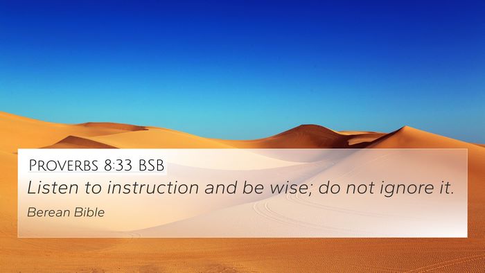 Proverbs 8:33 BSB Bible Verse Image