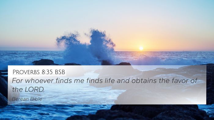 Proverbs 8:35 BSB Bible Verse Image