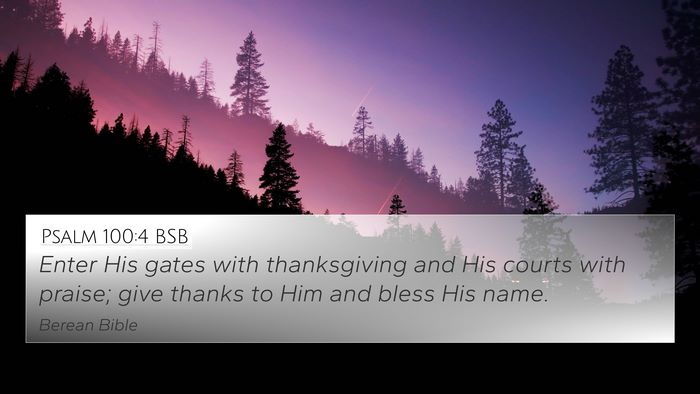 Psalm 100:4 BSB Bible Verse Image