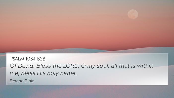 Psalm 103:1 BSB Bible Verse Image
