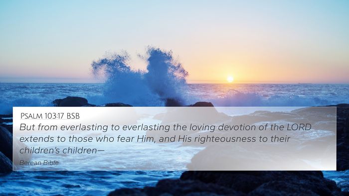 Psalm 103:17 BSB Bible Verse Image