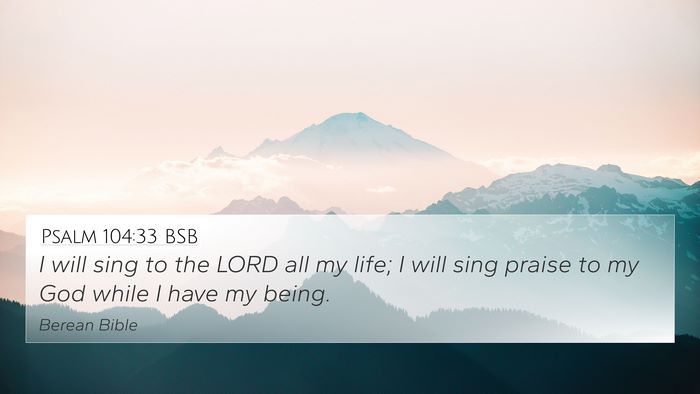 Psalm 104:33 BSB Bible Verse Image