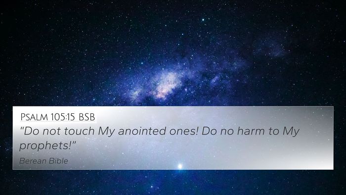 Psalm 105:15 BSB Bible Verse Image