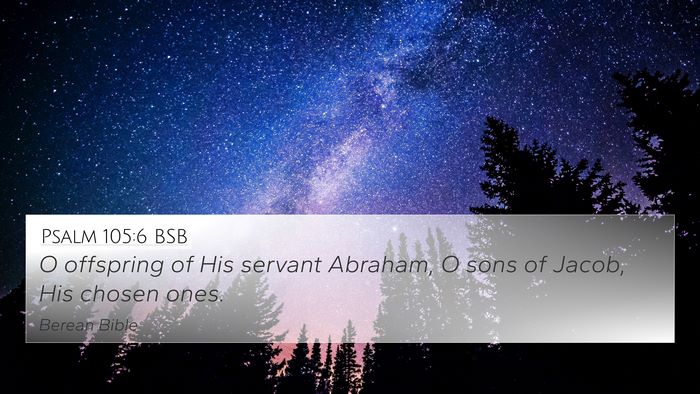 Psalm 105:6 BSB Bible Verse Image