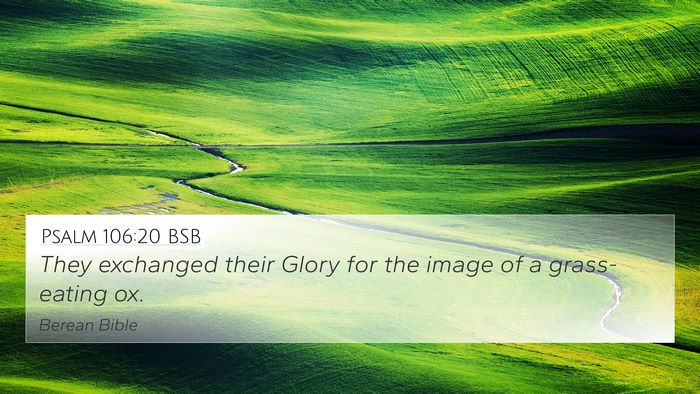Psalm 106:20 BSB Bible Verse Image