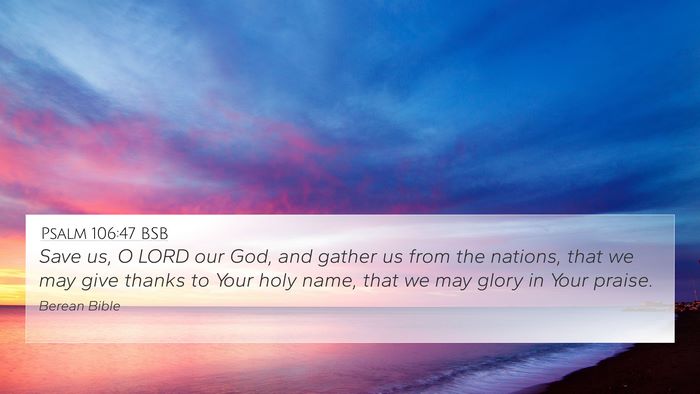 Psalm 106:47 BSB Bible Verse Image