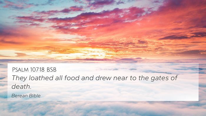 Psalm 107:18 BSB Bible Verse Image
