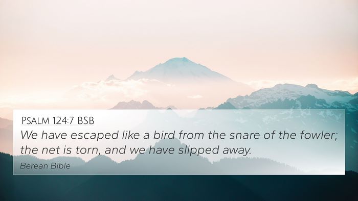 Psalm 124:7 BSB Bible Verse Image