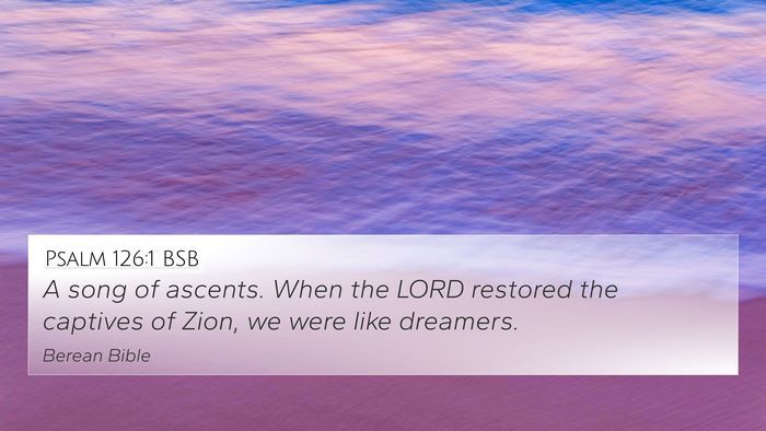 Psalm 126:1 BSB Bible Verse Image