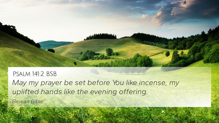Psalm 141:2 BSB Bible Verse Image