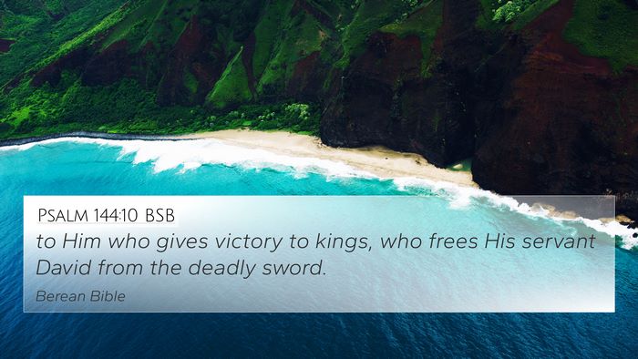 Psalm 144:10 BSB Bible Verse Image