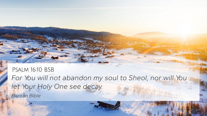 Psalm 16:10 BSB Bible Verse Image