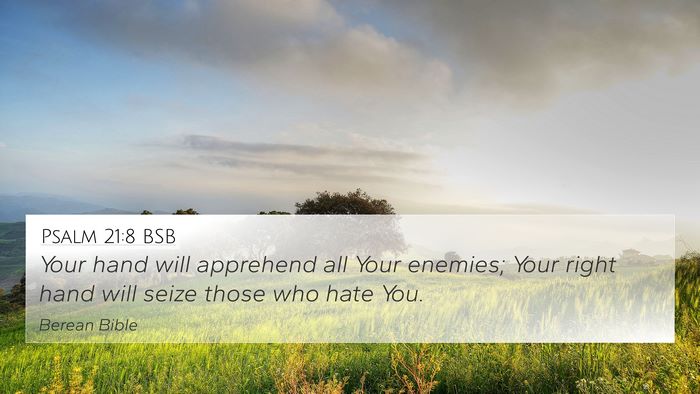 Psalm 21:8 BSB Bible Verse Image