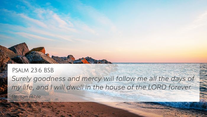 Psalm 23:6 BSB Bible Verse Image