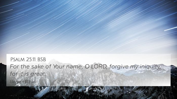 Psalm 25:11 BSB Bible Verse Image