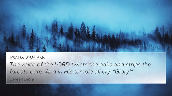 Psalm 29:9 BSB Bible Verse Image