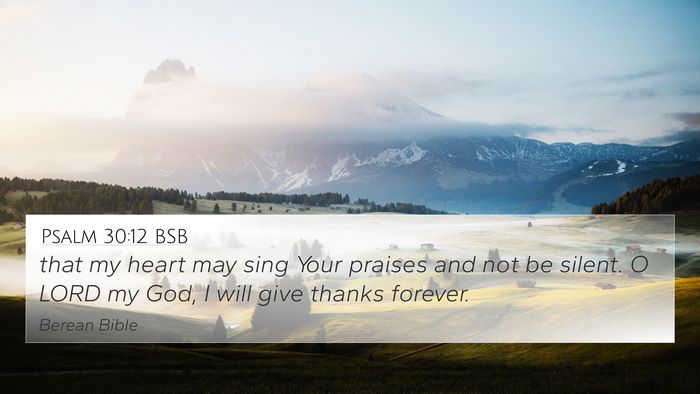 Psalm 30:12 BSB Bible Verse Image