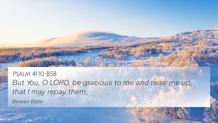 Psalm 41:10 BSB Bible Verse Image