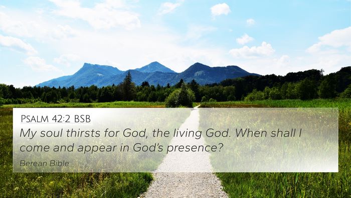 Psalm 42:2 BSB Bible Verse Image