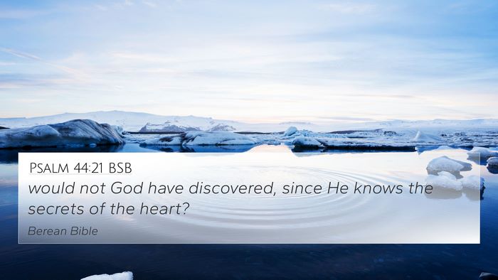 Psalm 44:21 BSB Bible Verse Image