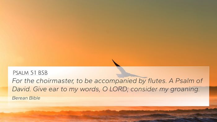 Psalm 5:1 BSB Bible Verse Image
