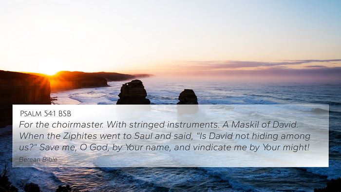 Psalm 54:1 BSB Bible Verse Image