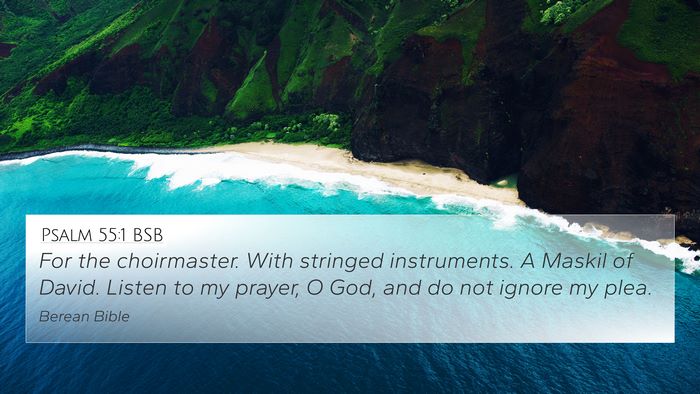Psalm 55:1 BSB Bible Verse Image