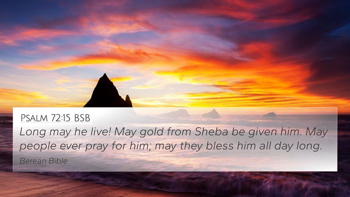Psalm 72:15 BSB Bible Verse Image
