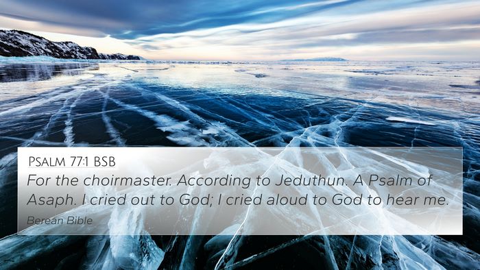 Psalm 77:1 BSB Bible Verse Image