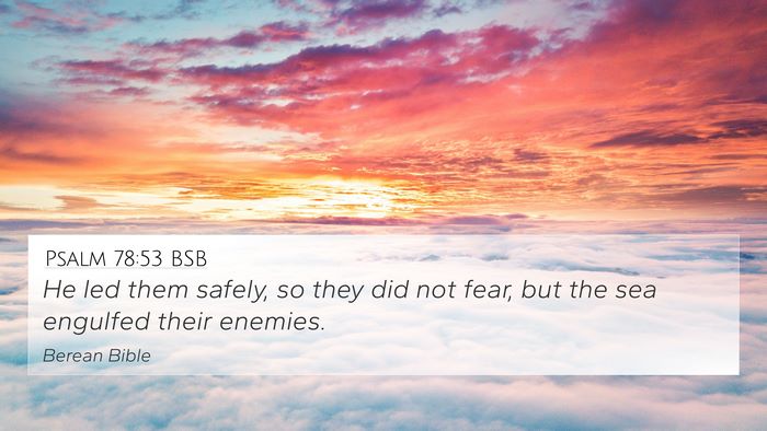 Psalm 78:53 BSB Bible Verse Image