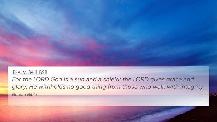 Psalm 84:11 BSB Bible Verse Image