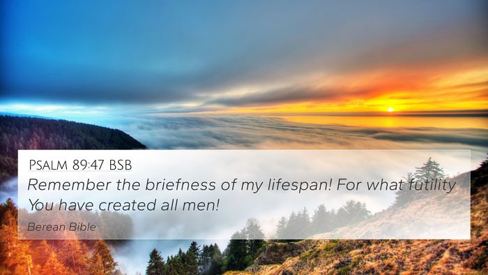 Psalm 89:47 BSB Bible Verse Image