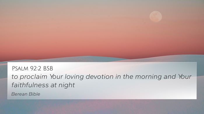 Psalm 92:2 BSB Bible Verse Image