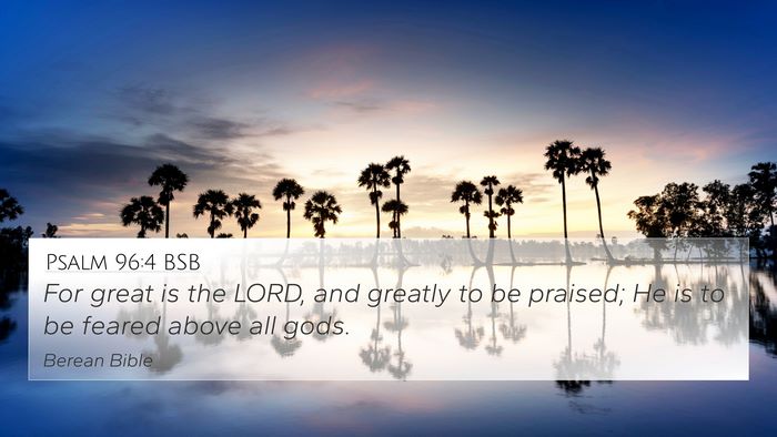 Psalm 96:4 BSB Bible Verse Image