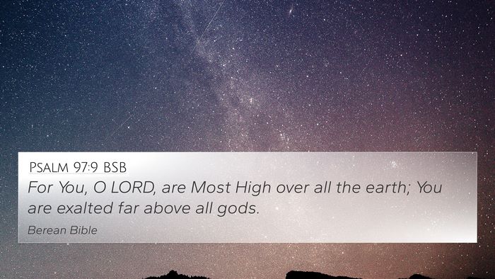 Psalm 97:9 BSB Bible Verse Image