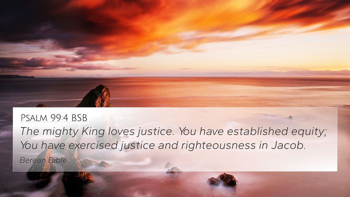 Psalm 99:4 BSB Bible Verse Image